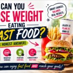 Can You Lose Weight Eating Fast Food