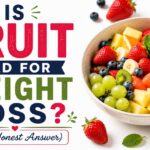 Is Fruit Bad for Weight Loss
