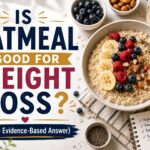 Is Oatmeal Good for Weight Loss