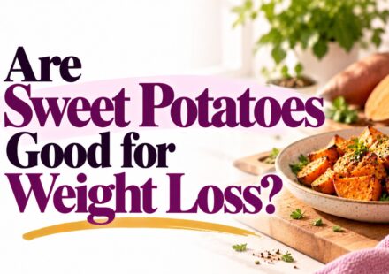 Are Sweet Potatoes Good for Weight Loss?