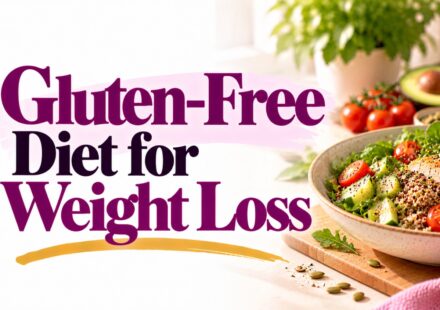 Gluten-Free Diet for Weight Loss